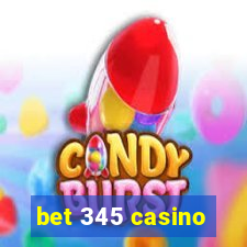 bet 345 casino